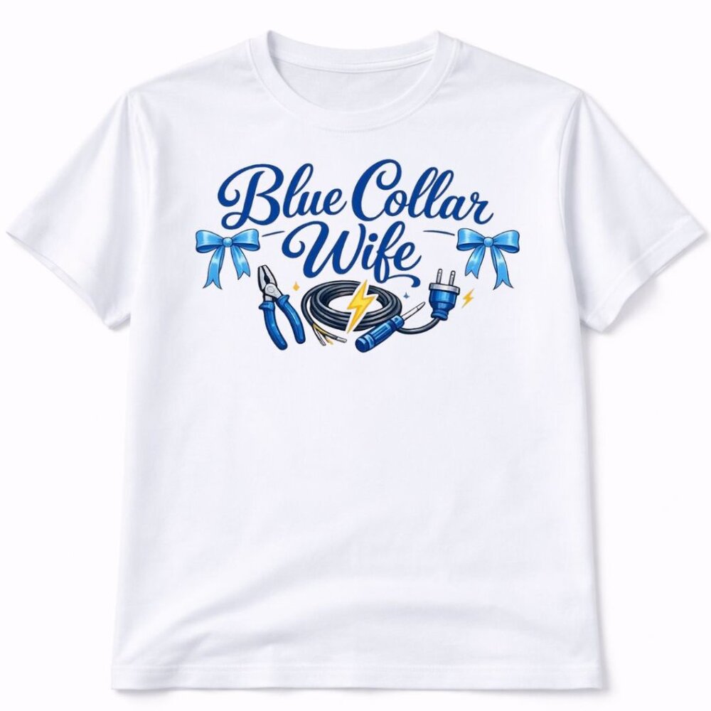 Blue Collar Wife Graphic T Shirt Trendy Western Style Tee Women Gifts White